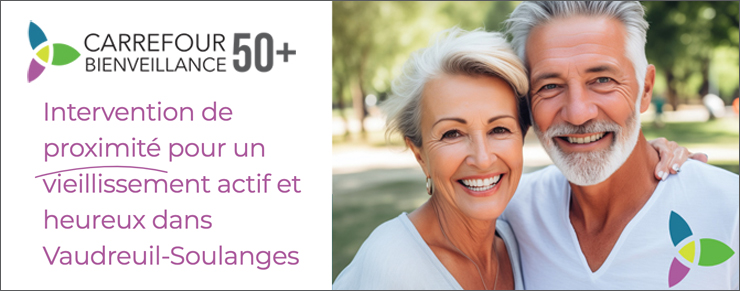 À propos du Carrefour Bienveillance 50 +